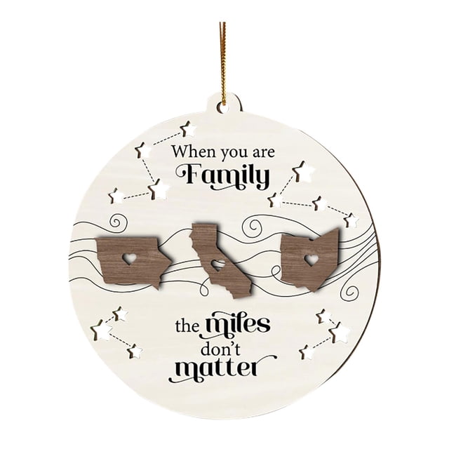 Cuando la familia está lejos, las millas no importan. Familia a distancia. Hermanos. Hermanas. Mapa del estado. Adorno navideño de madera de dos capas. Colgante navideño de madera.
