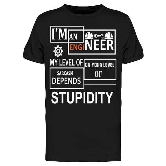 My Level Of Sarcasm Depends Tee Men's -Image by Shutterstock