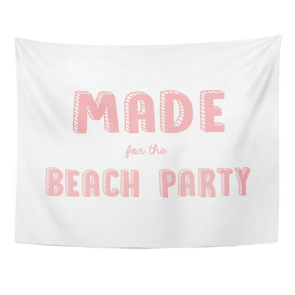 UFAEZU Cute Pink Cartoon Lettering Made for The Beach Party Drawn Tablet Imitation 3D Effect Pajamas Girl Wall Art Hanging Tapestry Home Decor for Living Room Bedroom Dorm 51x60 inch