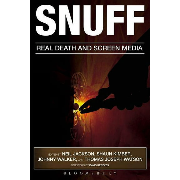 Snuff: Real Death and Screen Media, (Paperback)