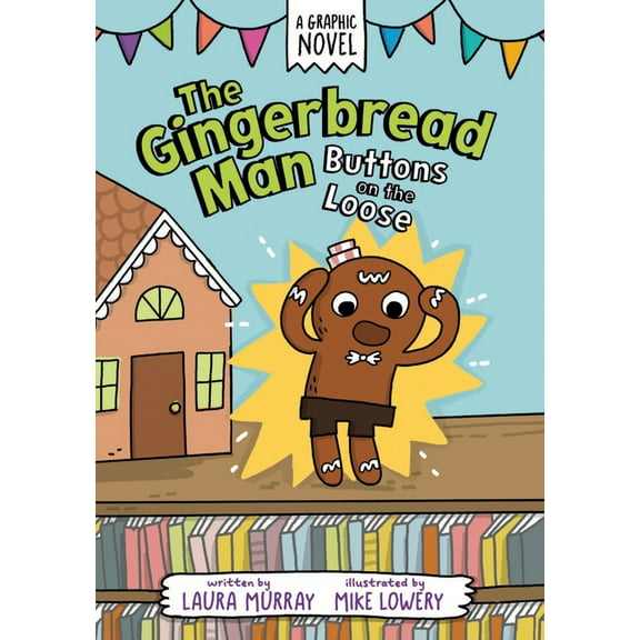 Pre-Owned The Gingerbread Man: Buttons on the Loose: A Graphic Novel (Paperback) 0593532406 9780593532409