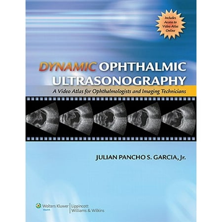 UPC: 9781608311439 | Dynamic Ophthalmic Ultrasonography : A Video Atlas for Ophthalmologists and Imaging Technicians (the Advanced Retinal Imaging Center Collection of the New York Eye and Ear Infirmary) (Hardcover)