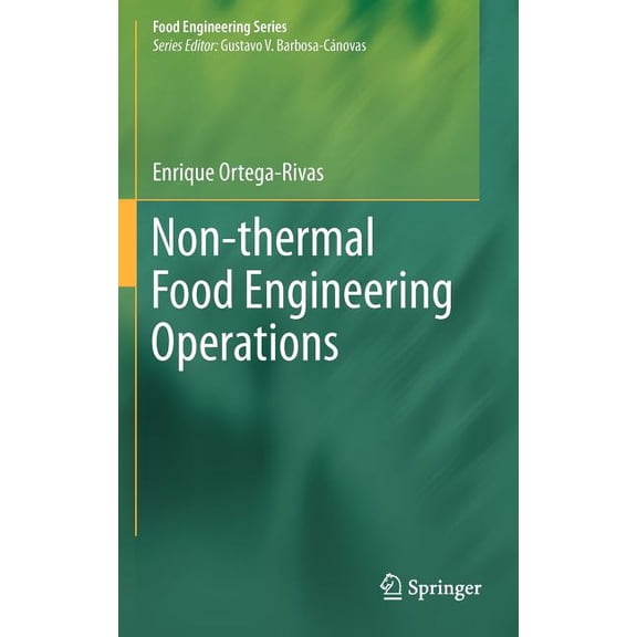 Food Engineering Non-Thermal Food Engineering Operations, (Hardcover)