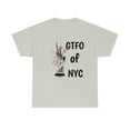 thumbnail image 2 of GTFO of NYC Unisex Heavy Cotton Tee, 2 of 9