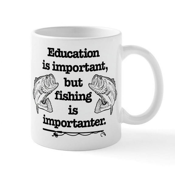 CafePress - Fishing Is Importanter - 11 oz Ceramic Mug - Novelty Coffee Tea Cup