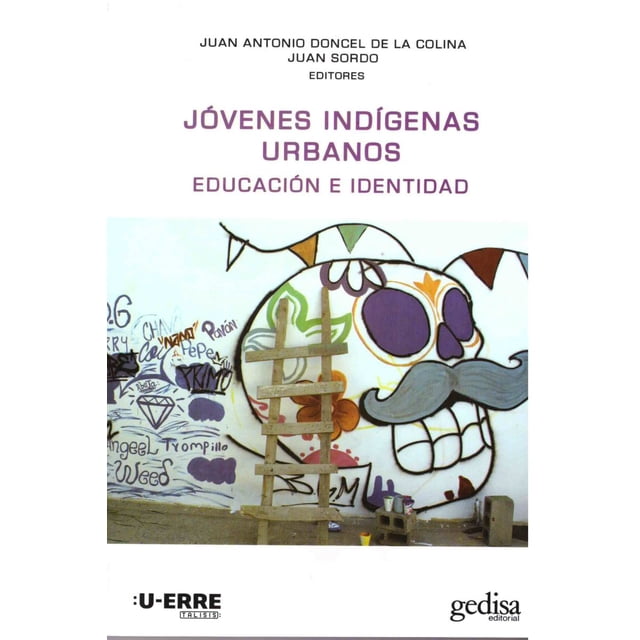 JOVENES INDIGENAS URBANOS GEDISA EDUCACION E IDENTIDAD