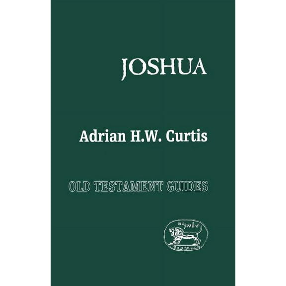 Old Testament Guides Joshua, Book 07, (Paperback)