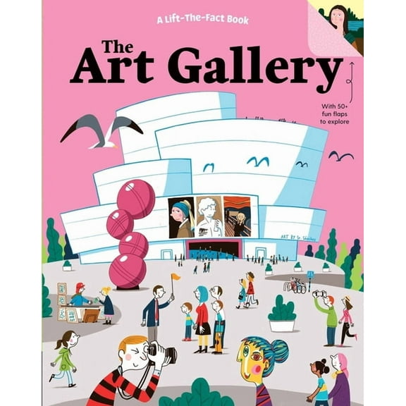 Lift-the-Fact Books: The Art Gallery (Board book)