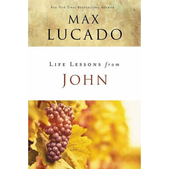 Life Lessons Life Lessons from John: When God Became Man, (Paperback)