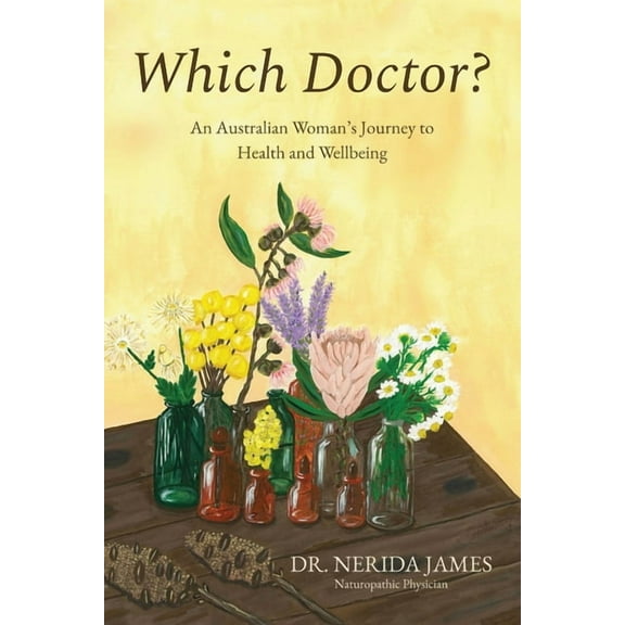 Which Doctor?: An Australian Women's Journey To Health and Wellbeing, (Paperback)