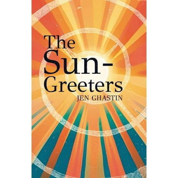 The Sun-Greeters, (Paperback)