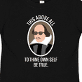 thumbnail image 4 of Inktastic To Thine Own Self Be True shakespeare Boys or Girls Toddler T-Shirt, 4 of 5