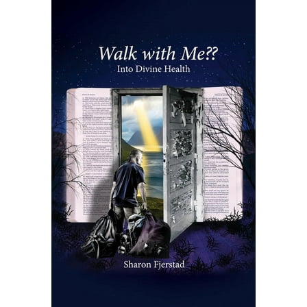 Walk with Me Into Divine Health, (Paperback)
