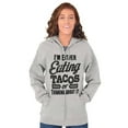 thumbnail image 3 of Eating Tacos or Thinking About Them Unisex Fleece Graphic Zip Up Hoodie Brisco Brands 2X, 3 of 5