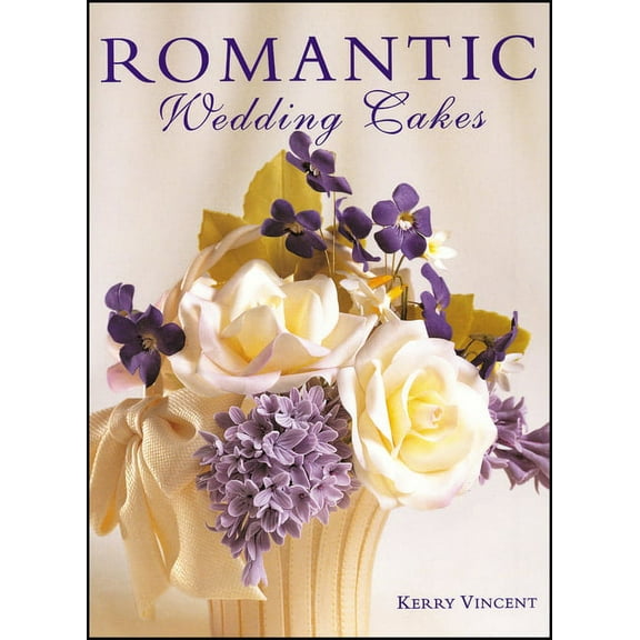 Merehurst Cake Decorating Romantic Wedding Cakes, (Hardcover)