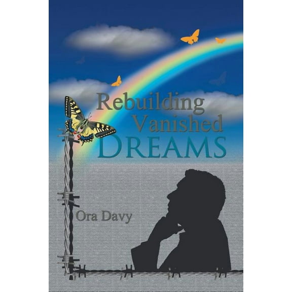 Rebuilding Vanished Dreams (Paperback)