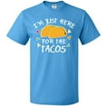 thumbnail image 3 of Inktastic Im Just Here for the Tacos Cinco De Mayo T-Shirt, 3 of 5