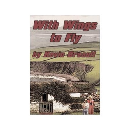With Wings to Fly (Paperback)