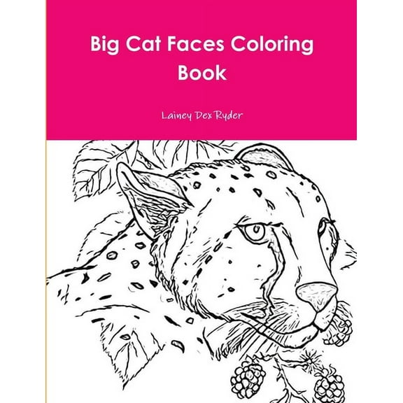 Big Cat Faces Coloring Book, (Paperback)