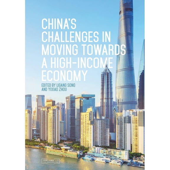 China Update China's Challenges in Moving towards a High-income Economy, (Paperback)