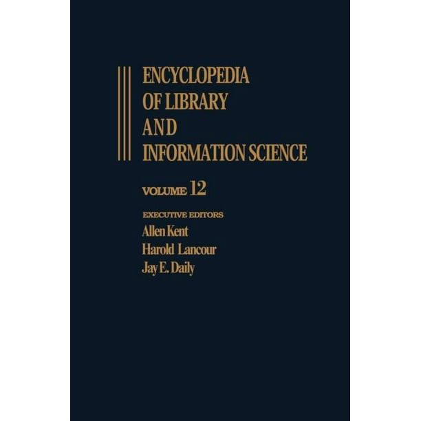 Encyclopedia of Library and Information Science Volume 12 Inquiry International Council of