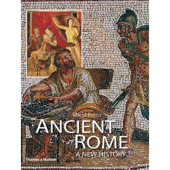 Pre-Owned Ancient Rome: A New History (Paperback) 0500287864 9780500287866