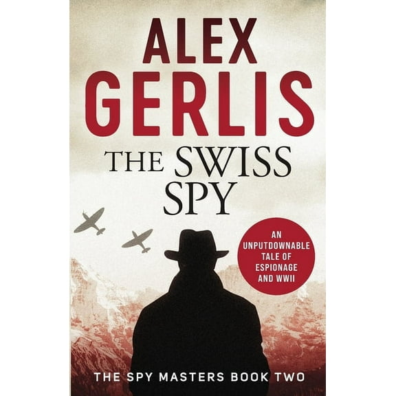 Spy Masters The Swiss Spy, Book 2, (Paperback)