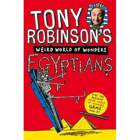 Egypt Wonder Natural - Tony Robinson's Weird World of Wonders! Egyptians (Paperback)