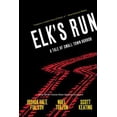 thumbnail image 1 of Pre-Owned Elk's Run: Tenth Anniversary Edition (Hardcover) 162010279X 9781620102794, 1 of 1