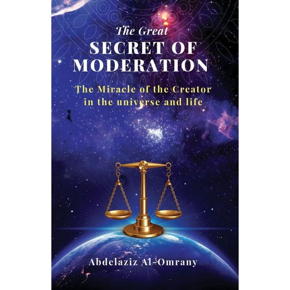 The Great Secret of Moderation, (Paperback)