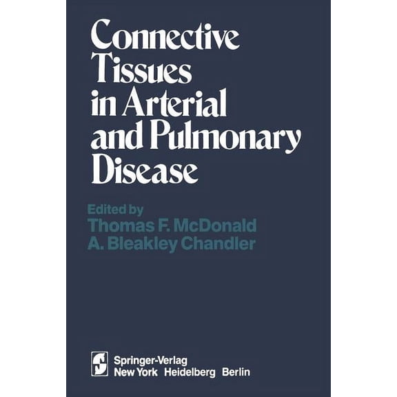 Connective Tissues in Arterial and Pulmonary Disease, (Paperback)