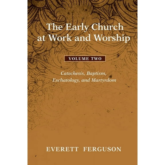 The Early Church at Work and Worship - Volume 2 (Hardcover)