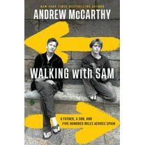 Walking with Sam: A Father, a Son, and Five Hundred Miles Across Spain (Hardcover)