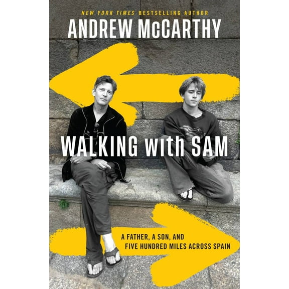Walking with Sam: A Father, a Son, and Five Hundred Miles Across Spain (Hardcover)