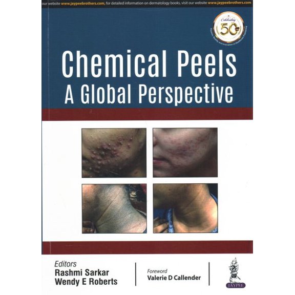 Pre-Owned Chemical Peels: A Global Perspective (Paperback) by Rashmi Sarkar, Wendy E Roberts, Sneha Ghunawat