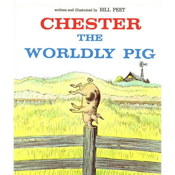 Chester the Worldly Pig, (Paperback)