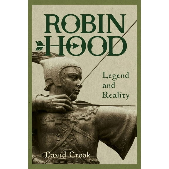 Robin Hood: Legend and Reality, (Paperback)