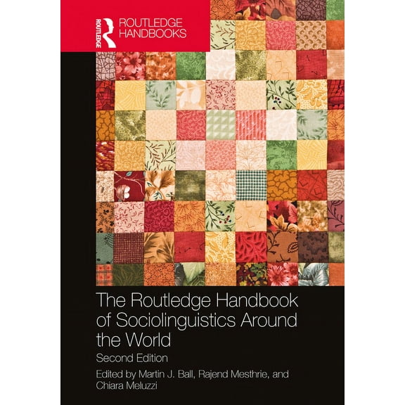 The Routledge Handbook of Sociolinguistics Around the World, (Paperback)