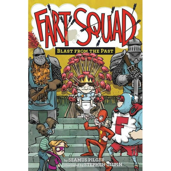 Fart Squad Fart Squad #6: Blast from the Past, Book 6, (Paperback)