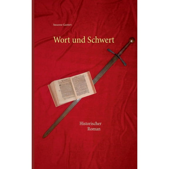 Wort und Schwert, (Paperback)