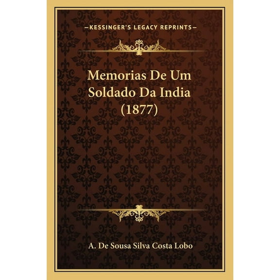 Memorias de Um Soldado Da India (1877)