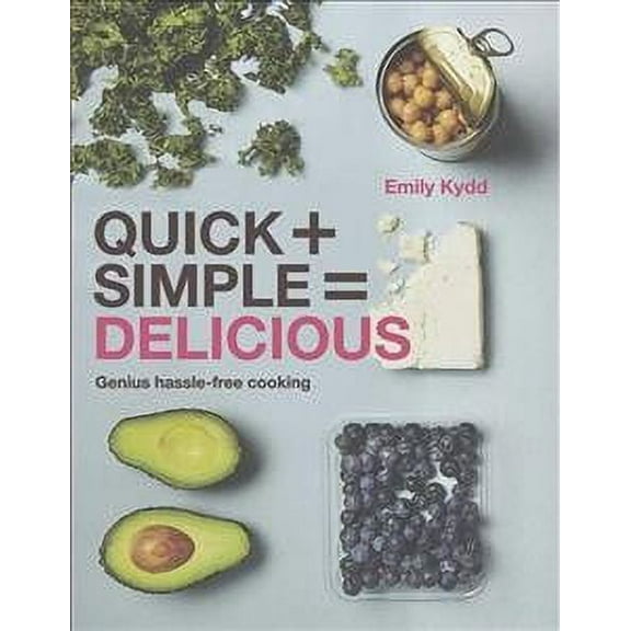 Quick   Simple = Delicious