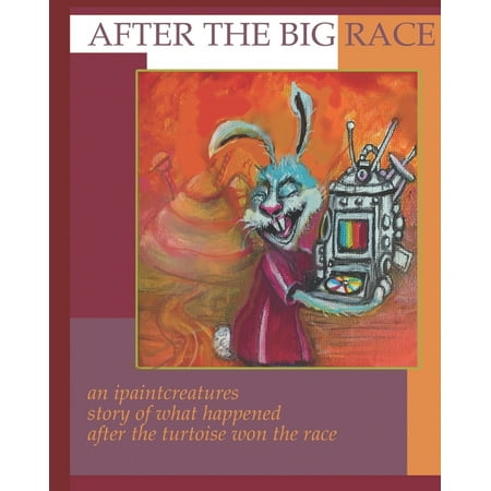 After The Big Race : Tortoise and The Hare - What happened after the Big Race (Paperback)