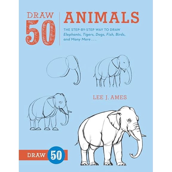Pre-Owned Draw 50 Animals: The Step-By-Step Way to Draw Elephants, Tigers, Dogs, Fish, Birds, and Many More... (Paperback) 0823085783 9780823085781
