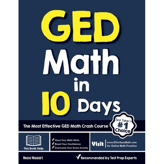 GED Math in 10 Days: The Most Effective GED Math Crash Course, (Paperback)