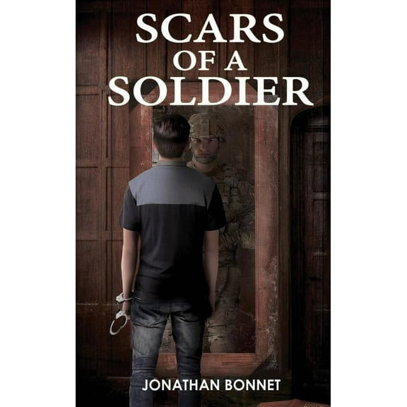 Scars of a Soldier, (Hardcover)
