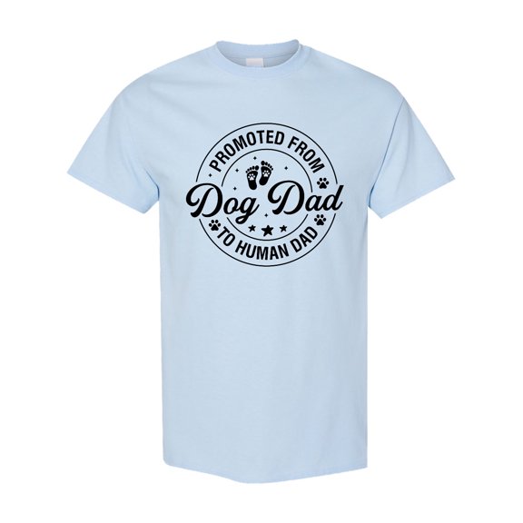 Inktastic Promoted from Dog Dad to Human Dad T-Shirt