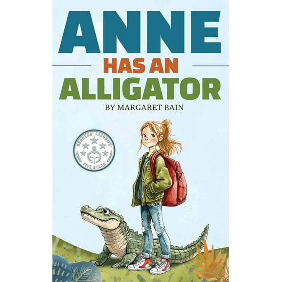 Anne Has an Alligator, (Hardcover)