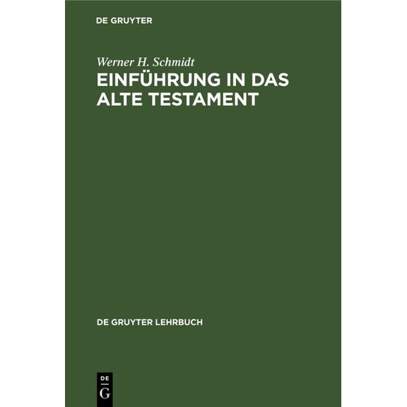 de Gruyter Lehrbuch Einführung in Das Alte Testament, (Hardcover)