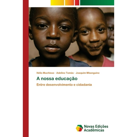 A nossa educação, (Paperback)